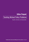 Tackling Wicked Policy Problems (Equality, Diversity and Sustainability) by Gilles Paquet, 9780776638645