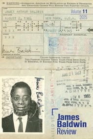 James Baldwin Review (Volume 11) by Douglas Field, Justin A. Joyce, Dwight A. McBride, 9781526196088