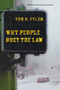 Why People Obey the Law by Tom R. Tyler, 9780691126739
