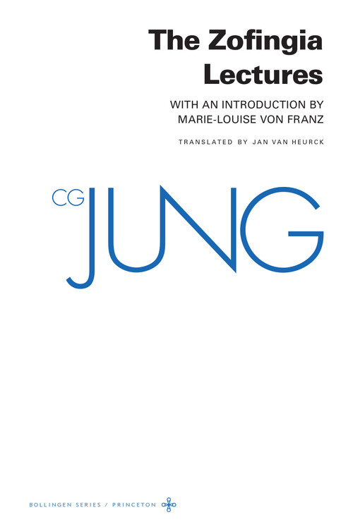 Collected Works of C. G. Jung, Supplementary Volume A (The Zofingia Lectures) by C. G. Jung, 9780691259468