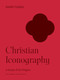 Christian Iconography (A Study of Its Origins) by André Grabar, 9780691252087