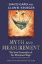 Myth and Measurement (The New Economics of the Minimum Wage - Twentieth-Anniversary Edition) by David Card, Alan B. Krueger, David Card, Alan B. Krueger, 9780691169125