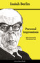 Personal Impressions (Updated Edition) by Isaiah Berlin, Henry Hardy, Hermione Lee, Noel Annan, 9780691157702