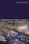 Territory, Authority, Rights (From Medieval to Global Assemblages) by Saskia Sassen, 9780691136455