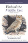 Birds of the Middle East    Third Edition by Richard Porter, Oscar Campbell, AbdulRahman Al-Sirhan, 9780691255286