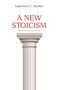 A New Stoicism (Revised Edition) by Lawrence C. Becker, 9780691177212
