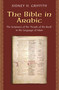 The Bible in Arabic (The Scriptures of the "People of the Book" in the Language of Islam) by Sidney H. Griffith, 9780691168081