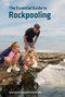 The Essential Guide to Rockpooling by Julie Hatcher, Steve Trewhella, 9780995567313
