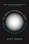 The World Philosophy Made (From Plato to the Digital Age) by Scott Soames, 9780691229188