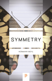 Symmetry by Hermann Weyl, 9780691173252