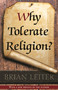 Why Tolerate Religion? (Updated Edition) by Brian Leiter, Brian Leiter, 9780691163543