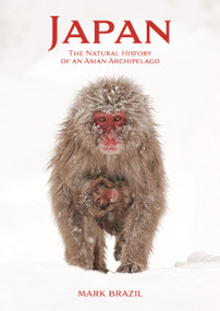 Japan (The Natural History of an Asian Archipelago) by Mark Brazil, 9780691175065