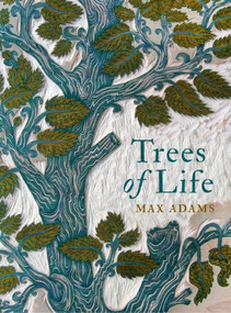 Trees of Life by Max Adams, 9780691212739