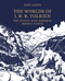 The Worlds of J. R. R. Tolkien (The Places That Inspired Middle-earth) by John Garth, 9780691196947