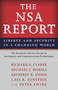 The NSA Report (Liberty and Security in a Changing World) by President's Review Group on Intelligence and Communications Technologies, The, Richard A. Clarke, Michael J. Morell, Geoffrey R. Stone, Cass R. Sunstein, Peter Swire, 9780691163208