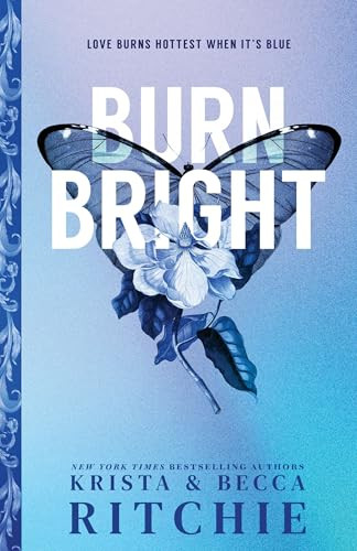 Burn Bright (Standard Edition) by Krista Ritchie, Becca Ritchie, 9781464246821