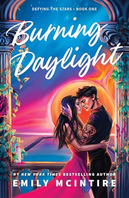 Burning Daylight (Standard Edition) by Emily McIntire, 9781464246975