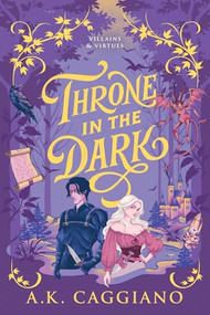 Throne in the Dark (Standard Edition) by A. K. Caggiano, 9781464251207