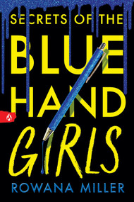 Secrets of the Blue Hand Girls (Standard Edition) by Rowana Miller, 9781464254543