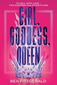 Girl, Goddess, Queen (Standard Edition) by Bea Fitzgerald, 9781464264757