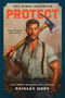 Protect (A Firefighter Romance) by Paisley Hope, 9781638934332
