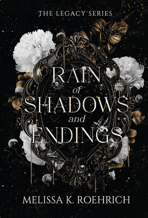 Rain of Shadows and Endings by Melissa K. Roehrich, 9781496760333