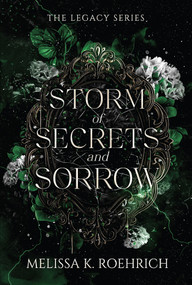 Storm of Secrets and Sorrow by Melissa K. Roehrich, 9781496760340