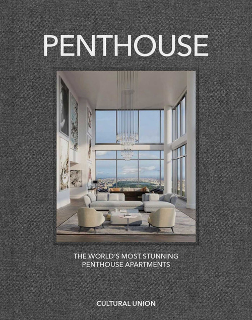 Penthouse (The World's Most Incredible Penthouses) by Peter Martin, 9781068260827