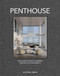 Penthouse (The World's Most Incredible Penthouses) by Peter Martin, 9781068260827
