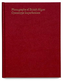 Photographs of British Algae: Cyanotype Imperfections by Mandy Barker, 9781915423795