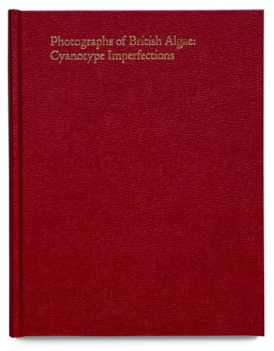 Photographs of British Algae: Cyanotype Imperfections by Mandy Barker, 9781915423795