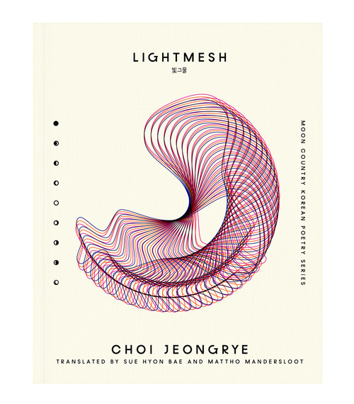 Lightmesh by Choi Jeongrye, Sue Hyon Bae, Mattho Mandersloot, 9781965154175