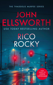 RICO Rocky (A page-turning legal thriller) by John Ellsworth, 9781036700201