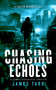 Chasing Echoes by James Tarr, 9781036701130