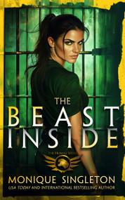 The Beast Inside (A dark urban fantasy) by Monique Singleton, 9781036701529