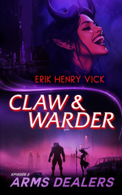 Arms Dealers by Erik Henry Vick, 9781036706173