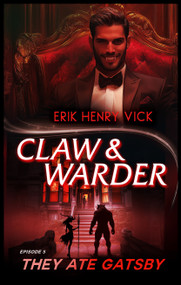 They Ate Gatsby by Erik Henry Vick, 9781036706203