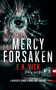 Mercy Forsaken by E.H. Vick, 9781036706265