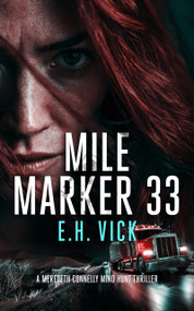 Mile Marker 33 by E.H. Vick, 9781036706289
