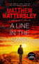 A Line in the Sand (A John Beckett Thriller) by Matthew Hattersley, 9781036709709
