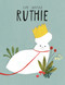 Ruthie by Esmé Shapiro, 9781774885659