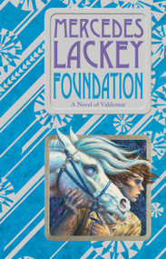 Foundation - 9780756420918 by Mercedes Lackey, 9780756420918