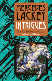 Intrigues by Mercedes Lackey, 9780756420925