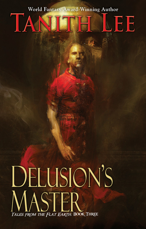Delusion's Master by Tanith Lee, 9780756421113