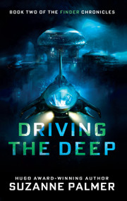 Driving the Deep - 9780756421076 by Suzanne Palmer, 9780756421076