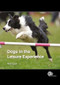 Dogs in the Leisure Experience by Neil Carr, 9781780643182
