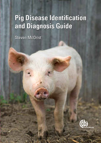 Pig Disease Identification and Diagnosis Guide by Steven McOrist, 9781780644622