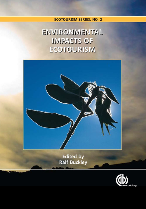 Environmental Impacts of Ecotourism by Ralf C Buckley, Ralf C Buckley, 9781845934569