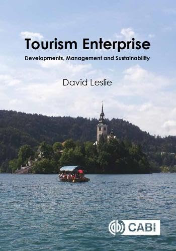 Tourism Enterprise (Developments, Management and Sustainability) by David Leslie, 9781786395481
