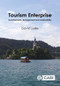 Tourism Enterprise (Developments, Management and Sustainability) by David Leslie, 9781786395481